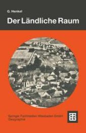 book Der Ländliche Raum: Gegenwart und Wandlungsprozesse in Deutschland seit dem 19. Jahrhundert