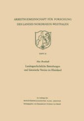 book Landesgeschichtliche Bestrebungen und historische Vereine im Rheinland