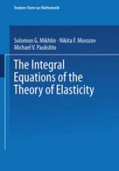 book The Integral Equations of the Theory of Elasticity