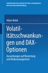 book Volatilitätsschwankungen und DAX-Optionen: Auswirkungen auf Bewertung und Risikomanagement