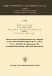 book Bestimmung des Energiekostenanteils am Listenpreis ausgewählter Walzstahlfertigerzeugnisse als Maß für den Einfluß der Energiepreise auf die Wettbewerbsfähigkeit der Eisenschaffenden Industrie