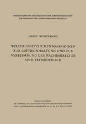 book Welche gesetzlichen Maßnahmen zur Luftreinhaltung und zur Verbesserung des Nachbarrechts sind erforderlich?