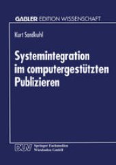 book Systemintegration im computergestützten Publizieren