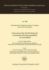 book Untersuchung über die Einwirkung der verschiedenen Bewitterungseinflüsse auf Anstrichfilme: Teil A: Dr. Klaus Gulbins. Über die chemische Veränderung von Lackfilmen, insbesondere von Äthylcellulose, unter der Einwirkung von UV-Licht. Teil B: Dr. Karl-Hein