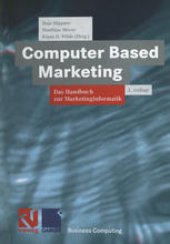 book Computer Based Marketing: Das Handbuch zur Marketinginformatik