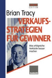 book Verkaufsstrategien für Gewinner: Was erfolgreiche Verkäufer besser machen