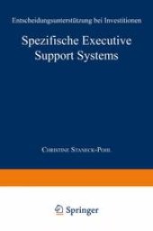 book Spezifische Executive Support Systems: Entscheidungsunterstützung bei Investitionen