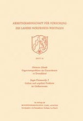 book Gegenwartsprobleme der Eisenindustrie in Deutschland. Gelöste und ungelöste Probleme im Gießereiwesen