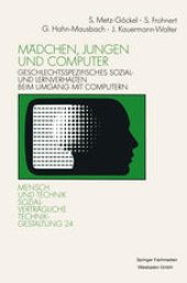 book Mädchen, Jungen und Computer: Geschlechtsspezifisches Sozial- und Lernverhalten beim Umgang mit Computern