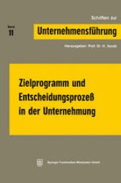 book Zielprogramm und Entscheidungsprozeß in der Unternehmung