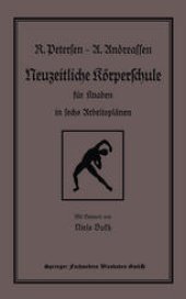 book Neuzeitliche Körperschule: für Knaben in sechs Arbeitsplänen