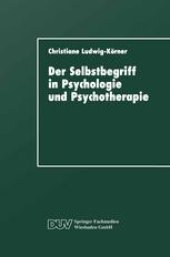 book Der Selbstbegriff in Psychologie und Psychotherapie: Eine wissenschaftshistorische Untersuchung