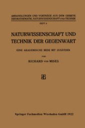 book Naturwissenschaft und Technik der Gegenwart: Eine Akademische Rede mit Zusätzen