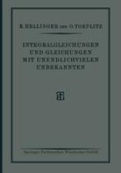 book Integralgleichungen und Gleichungen mit Unendlichvielen Unbekannten: Sonderausgabe aus der Encyklopädie der Mathematischen Wissenschaften