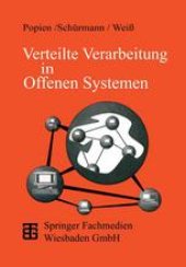 book Verteilte Verarbeitung in Offenen Systemen: Das ODP-Referenzmodell