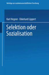 book Selektion oder Sozialisation: Zur Entwicklung des politischen und moralischen Bewußtseins in der Bundeswehr