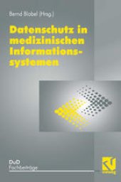 book Datenschutz in medizinischen Informationssystemen