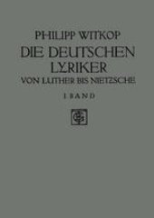 book Die Deutschen Lyriker: Von Luther bis Nietzsche