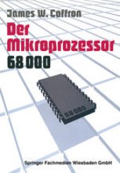 book Der Mikroprozessor 68000: Anwendung und Fehlersuche