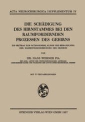 book Die Schädigung des Hirnstammes bei den Raumfordernden Prozessen des Gehirns: Ein Beitrag zur Pathogenese, Klinik und Behandlung der Massenverschiebungen des Gehirns