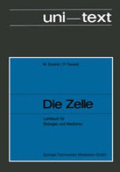 book Die Zelle: Lehrbuch für Biologen und Mediziner