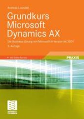 book Grundkurs Microsoft Dynamics AX: Die Business-Lösung von Microsoft in Version AX 2009