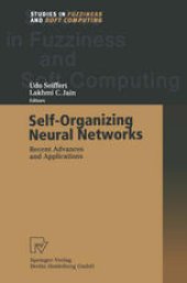 book Self-Organizing Neural Networks: Recent Advances and Applications