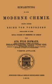 book Einleitung in die moderne Chemie: Nach einer Reihe von Vorträgen gehalten in dem Royal College of Chemistry zu London