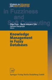 book Knowledge Management in Fuzzy Databases
