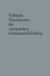 book Politische Dimensionen der europäischen Gemeinschaftsbildung