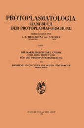 book Die makromolekulare Chemie und ihre Bedeutung für die Protoplasmaforschung