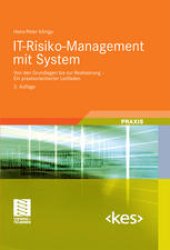 book IT-Risiko-Management mit System: Von den Grundlagen bis zur Realisierung – Ein praxisorientierter Leitfaden