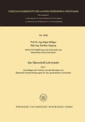 book Der Überschall-Luftverkehr: Grundlangen der Technik und des Betriebes von Überschall-Verkehrsflugzeugen für den gewerblichen Luftverkehr