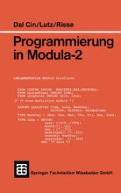 book Programmierung in Modula-2: Eine Einführung in das modulare Programmieren mit Anwendungsbeispielen unter UNIX und MS-DOS