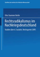 book Rechtsradikalismus im Nachkriegsdeutschland: Studien über die „Sozialistische Reichspartei“ (SRP)