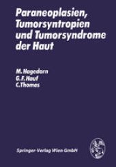 book Paraneoplasien, Tumorsyntropien und Tumorsyndrome der Haut