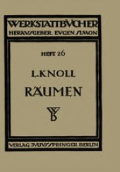 book Räumen: Anwendung, Konstruktion und Herstellung der Räumnadeln. Fehler beim Räumen