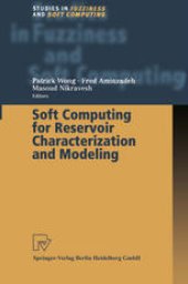 book Soft Computing for Reservoir Characterization and Modeling