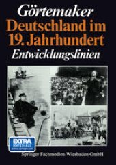 book Deutschland im 19. Jahrhundert: Entwicklungslinien