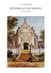 book Pictures of the Tropics: A Catalogue of Drawings, Water-Colours, Paintings and Sculptures in the Collection of the Royal Institute of Linguistics and Anthropology in Leiden