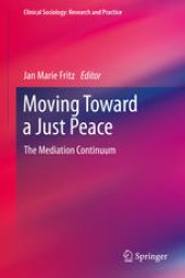 book Moving Toward a Just Peace: The Mediation Continuum