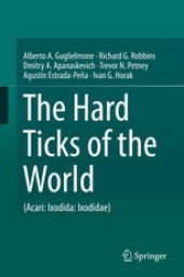 book The Hard Ticks of the World: (Acari: Ixodida: Ixodidae)