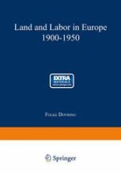 book Land and Labor in Europe 1900–1950: A Comparative Survey of Recent Agrarian History