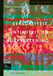 book Seksualiteit, intimiteit en hulpverlening: Informatie en communicatietraining voor sociaalagogisch hulpverleners en verpleegkundigen