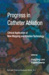 book Progress in Catheter Ablation: Clinical Application of New Mapping and Ablation Technology