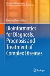 book Bioinformatics for Diagnosis, Prognosis and Treatment of Complex Diseases