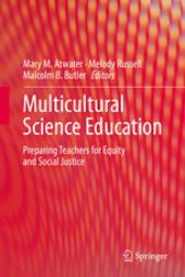 book Multicultural Science Education: Preparing Teachers for Equity and Social Justice