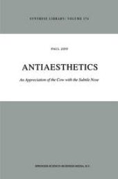 book Antiaesthetics: An Appreciation of the Cow with the Subtile Nose