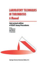 book Laboratory Techniques in Thrombosis — a Manual