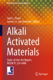 book Alkali Activated Materials: State-of-the-Art Report, RILEM TC 224-AAM